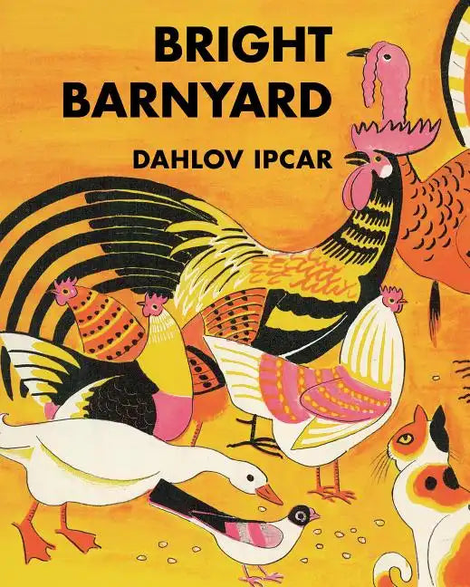 Bright Barnyard - Hardcover