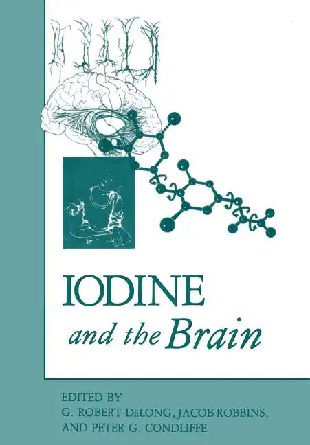 Iodine and the Brain - Paperback