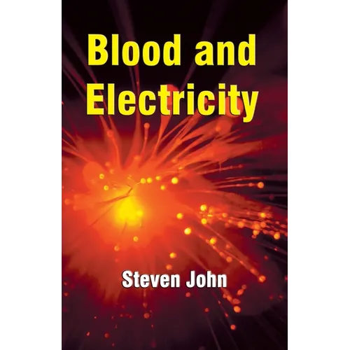 Blood and Electricity - Paperback