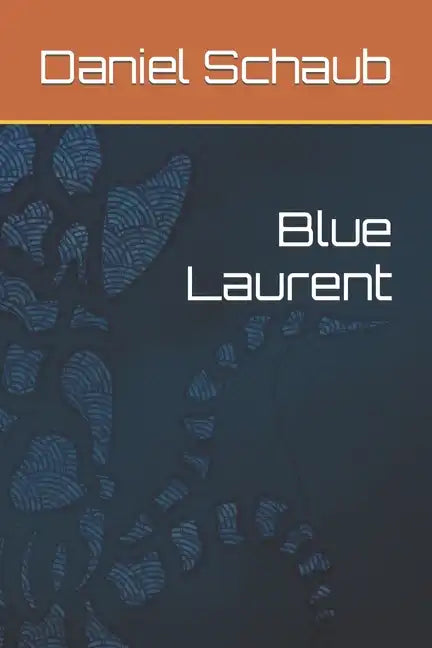 Blue Laurent - Paperback