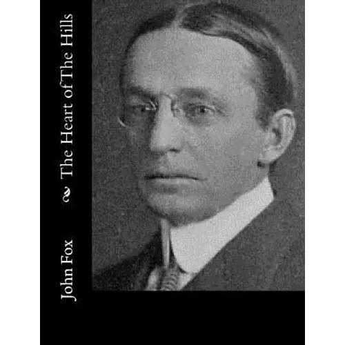 The Heart of The Hills - Paperback