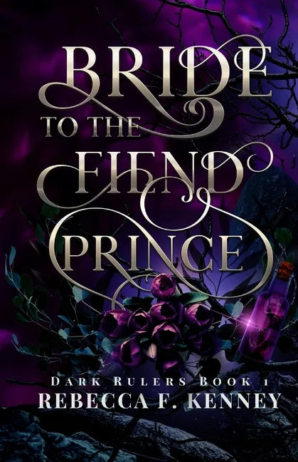 Bride to the Fiend Prince: A Dark Rulers Romance - Paperback