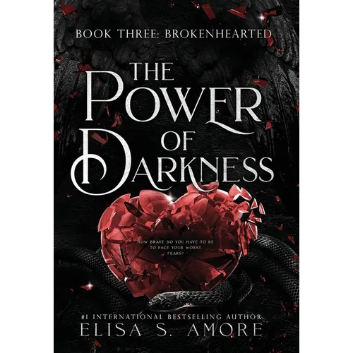 Brokenhearted: The Power Of Darkness - Hardcover