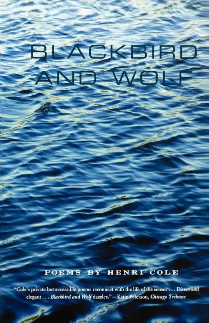 Blackbird and Wolf: Poems - Paperback