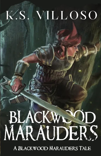 Blackwood Marauders: A Standalone Sword and Sorcery Adventure - Paperback