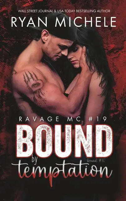 Bound by Temptation (Ravage MC #19): A Motorcycle Club Romance (Bound #10) - Paperback