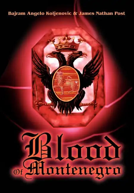 Blood Of Montenegro - Hardcover