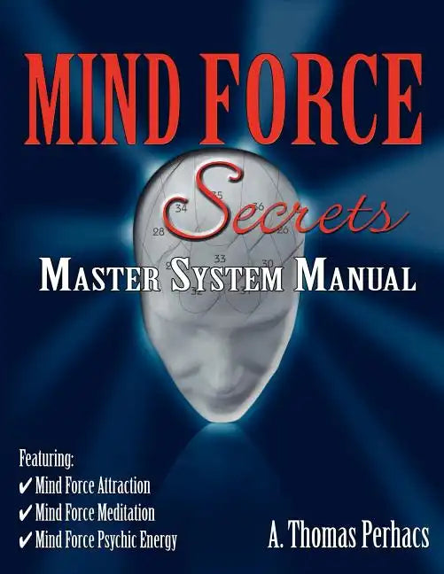 Mind Force Secrets Master System Manual - Paperback