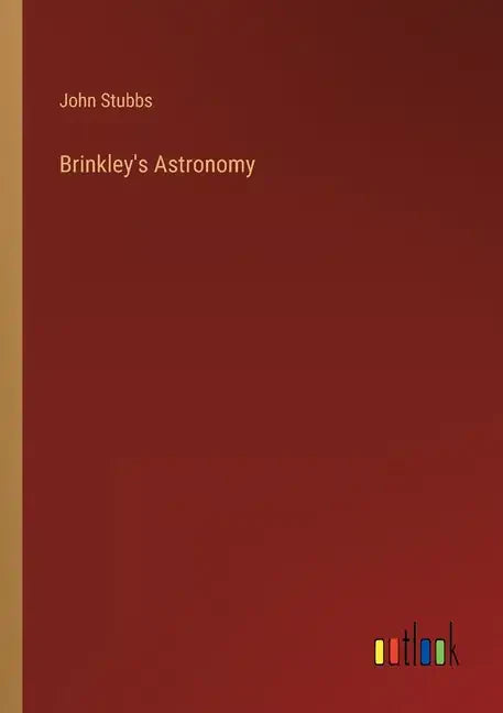 Brinkley's Astronomy - Paperback