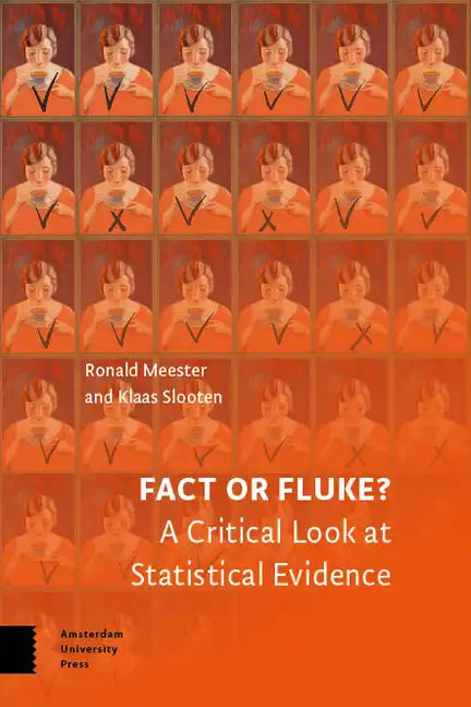 Fact or Fluke?: A Critical Look at Statistical Evidence - Paperback