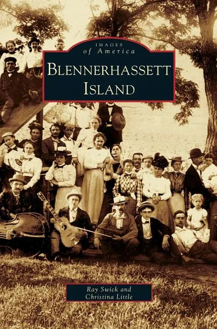 Blennerhassett Island - Hardcover