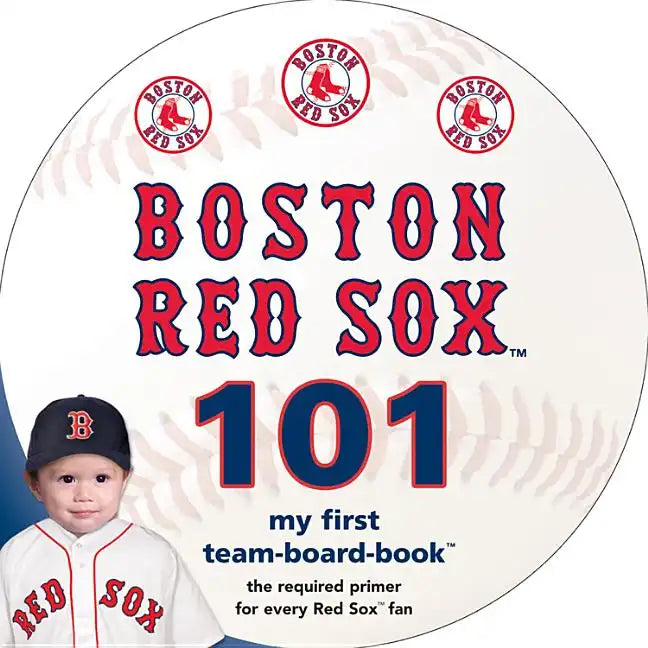 Boston Red Sox 101 - Board Book
