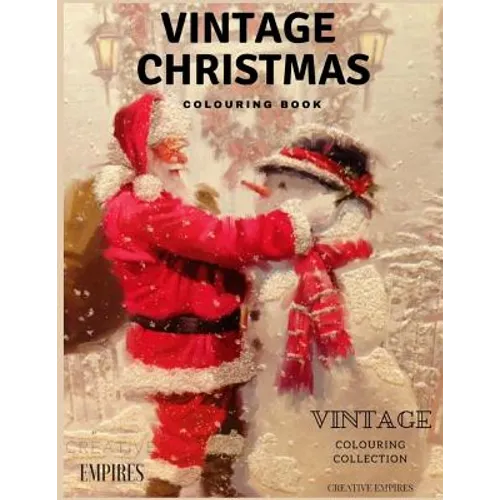 Vintage Christmas Colouring: Christmas Colouring Book with Vintage Pages for Adults and Children - Paperback