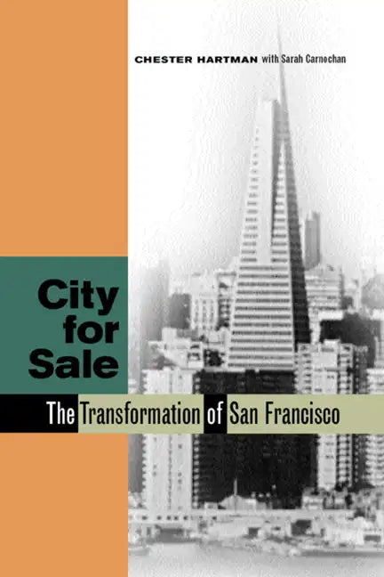 City for Sale: The Transformation of San Francisco - Paperback
