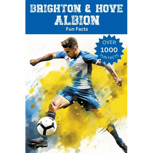 Brighton & Hove Albion Fun Facts - Paperback