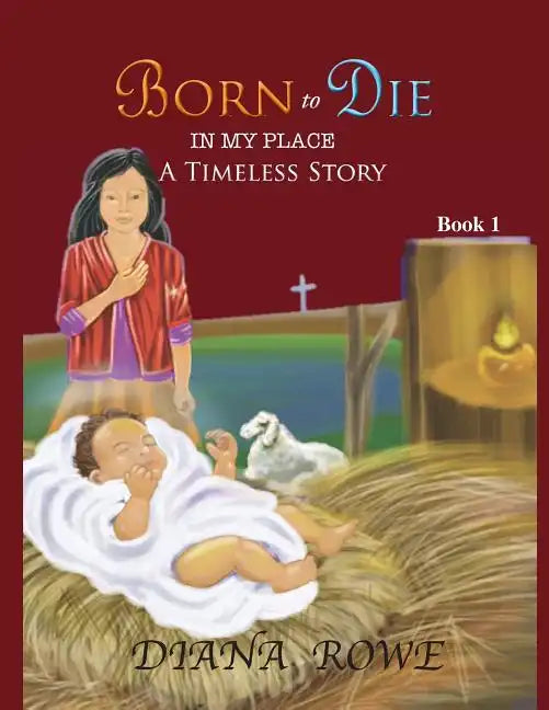 Born to Die in My Place: A Timeless Story - Paperback
