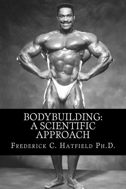 Bodybuilding: A Scientific Approach - Paperback