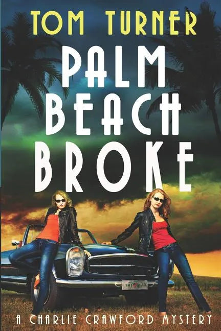 Palm Beach Broke - Paperback