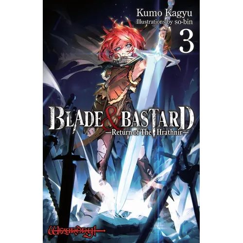 Blade & Bastard, Vol. 3 (Light Novel) - Hardcover