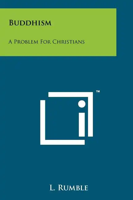 Buddhism: A Problem For Christians - Paperback