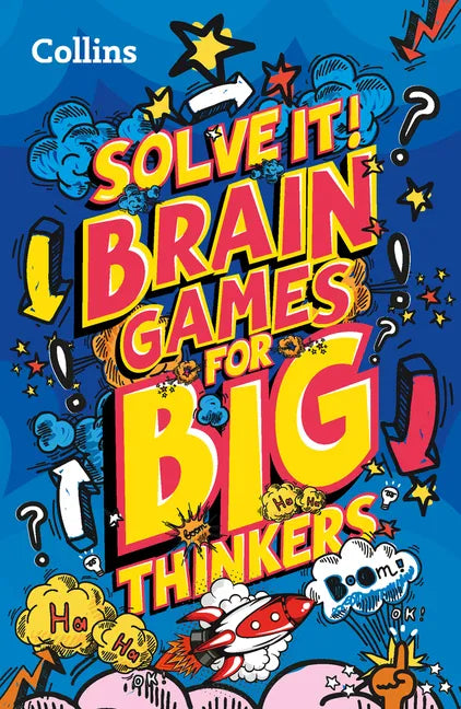 Brain Games for Big Thinkers: More Than 120 Fun Puzzles for Kids Aged 8 and Above - Paperback