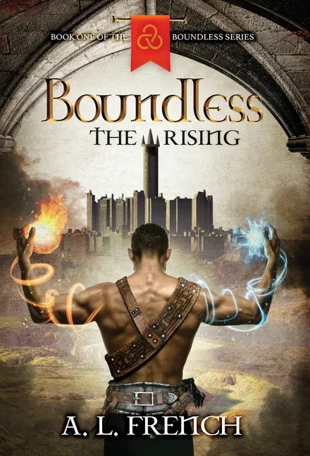 Boundless: The Rising - Hardcover