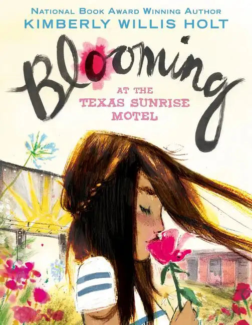 Blooming at the Texas Sunrise Motel - Paperback