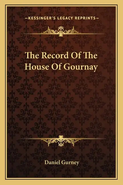 The Record of the House of Gournay - Paperback