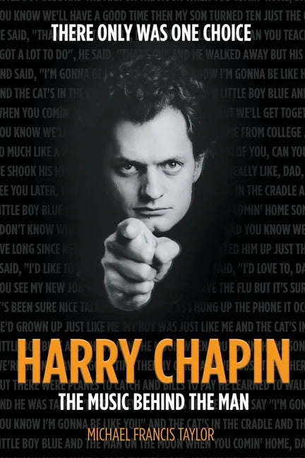 Harry Chapin: The Music Behind the Man - Paperback