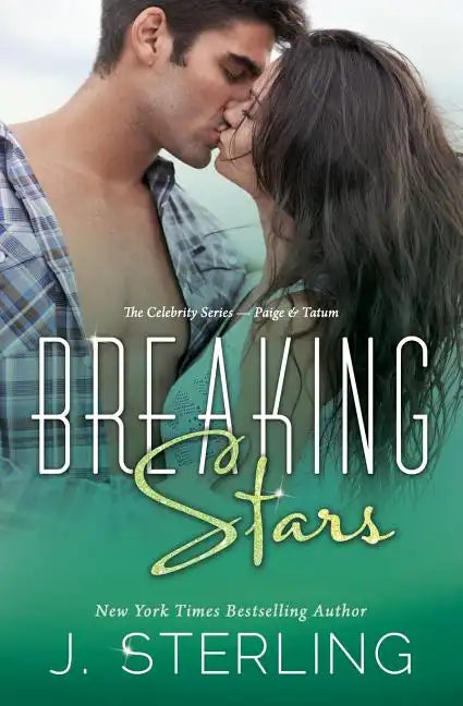 Breaking Stars: The Celebrity Series: Paige & Tatum - Paperback