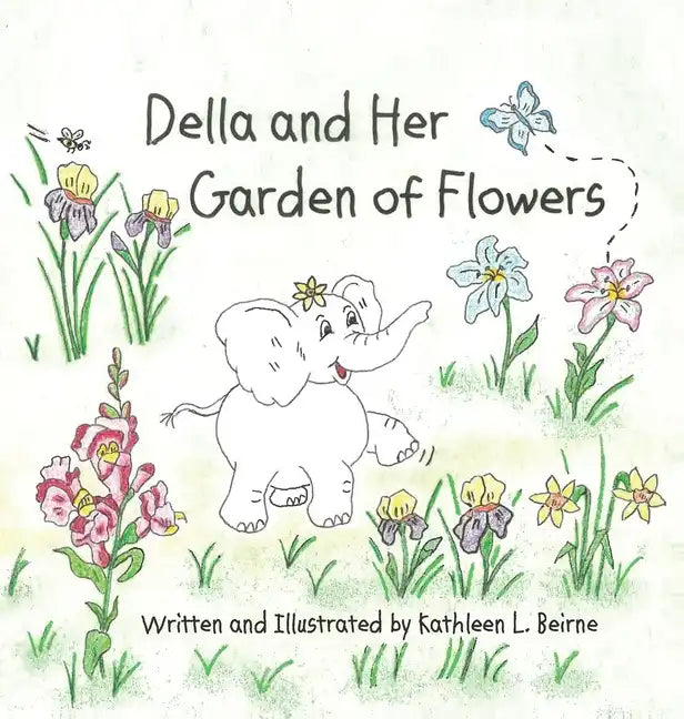 Della and Her Garden of Flowers - Hardcover