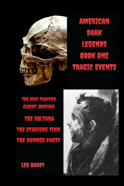 American Dark Legends: Tragic Events Book One - Paperback