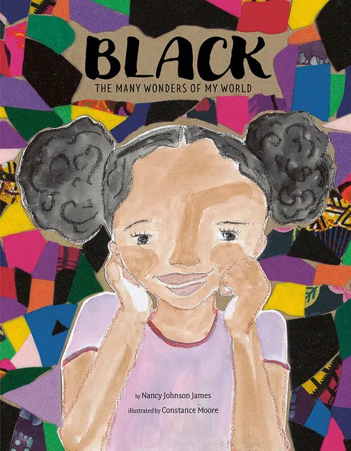 Black: The Many Wonders of My World - Hardcover