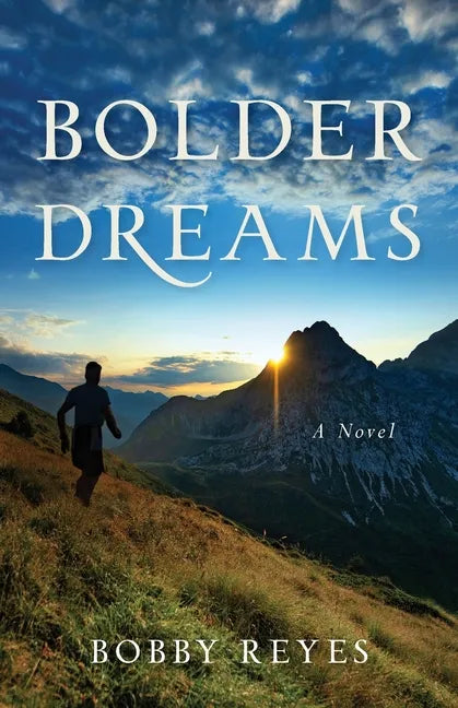 Bolder Dreams - Paperback