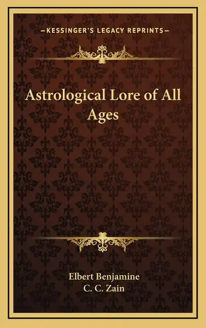Astrological Lore of All Ages - Hardcover