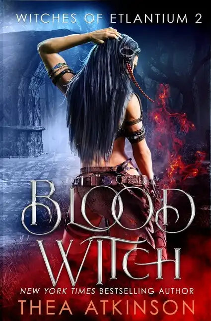 Blood Witch: Witches Of Etlantium Book 2 - Paperback