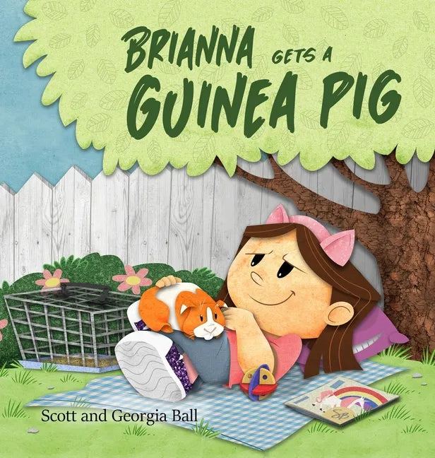 Brianna Gets a Guinea Pig - Hardcover