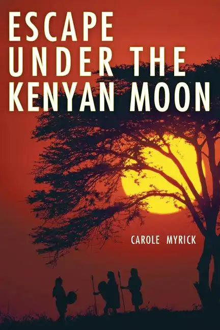 Escape Under the Kenyan Moon - Paperback