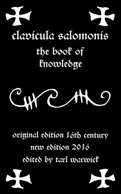 Clavicula Salomonis: The Book of Knowledge - Paperback