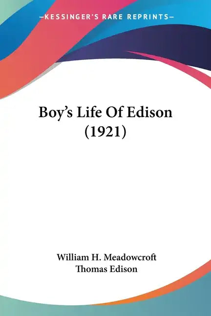 Boy's Life Of Edison (1921) - Paperback