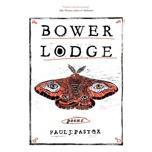 Bower Lodge: Poems - Paperback