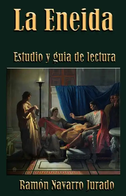 La Eneida: Estudio y guía de lectura - Paperback