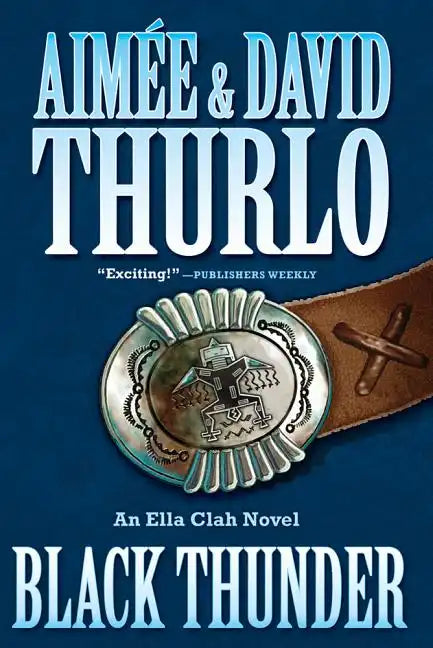Black Thunder: An Ella Clah Novel - Paperback
