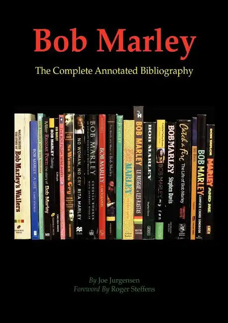 Bob Marley: The Complete Annotated Bibliography - Paperback