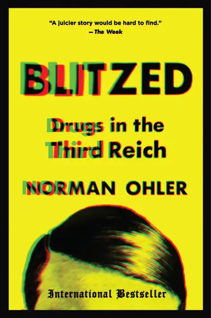 Blitzed: Drugs in the Third Reich - Paperback