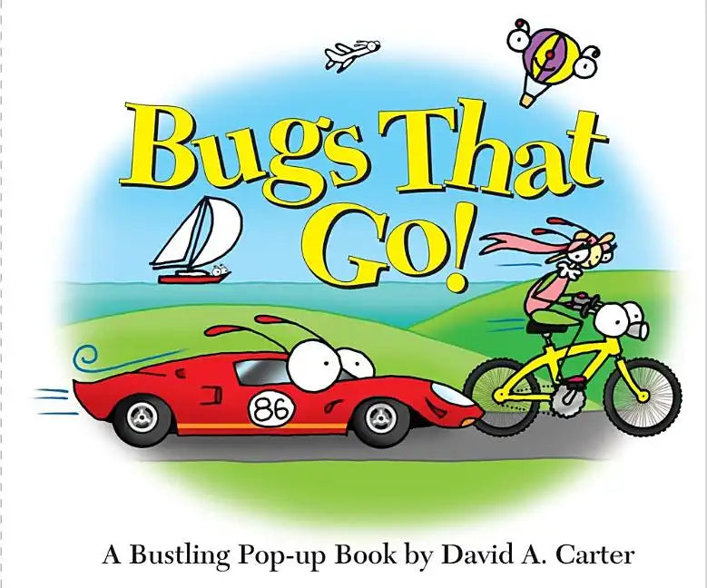 Bugs That Go! - Hardcover