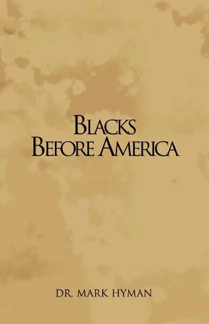 Blacks Before America - Paperback