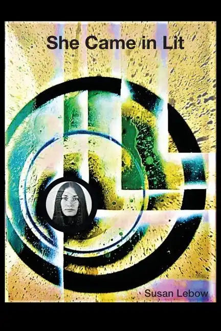 She Came in Lit - Paperback