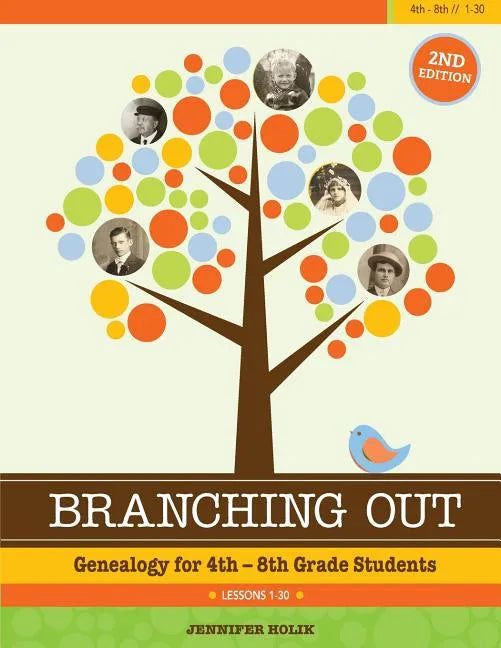 Branching Out: Genealogy for 4th-8th Grade - Paperback