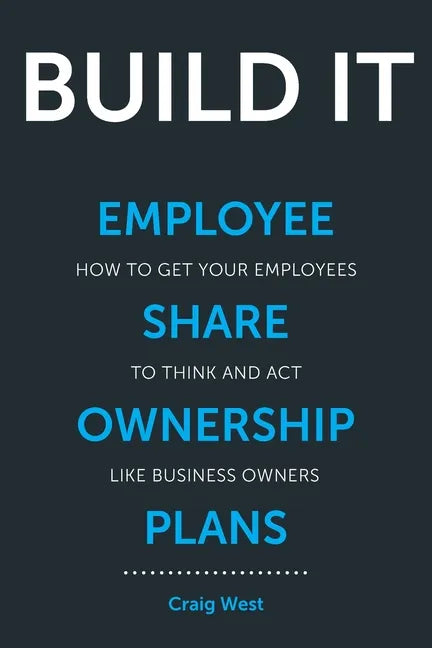 Build It: Employee Share Ownership Plans - Paperback